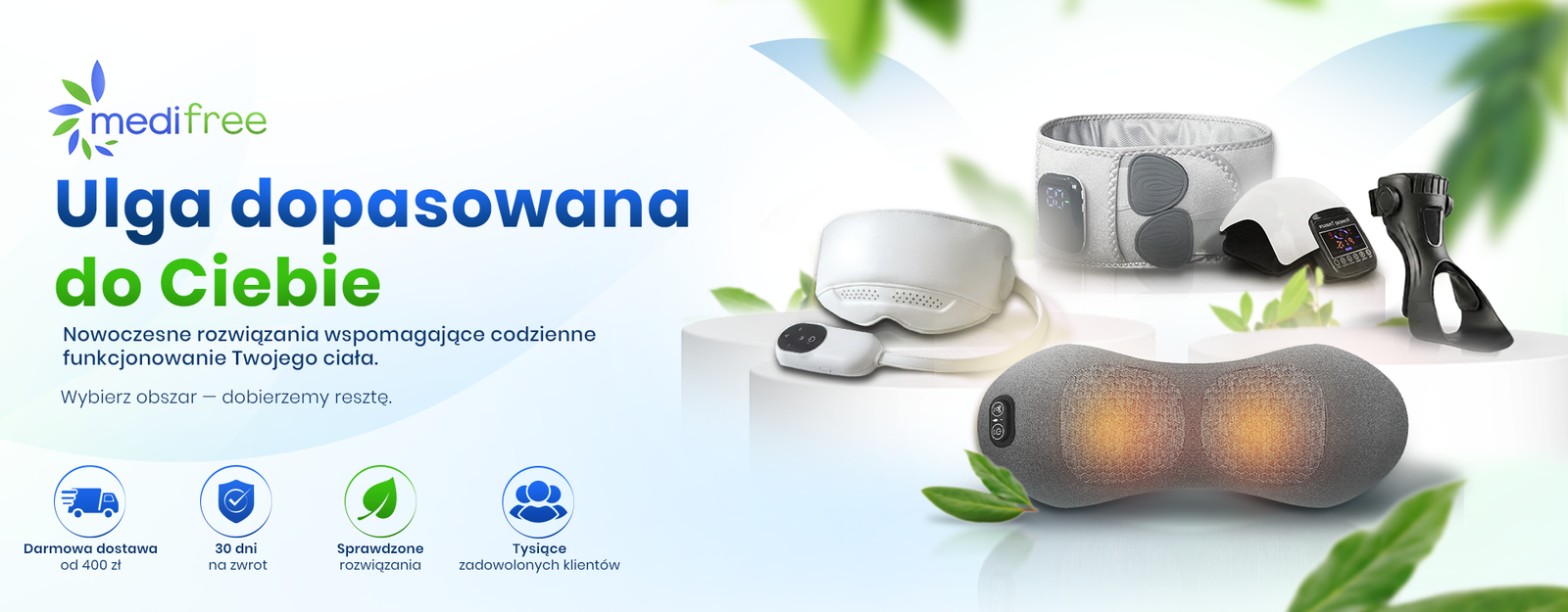 MediFree — ulga dopasowana do Ciebie. Nowoczesne rozwiązania dla pleców, snu, stóp i stawów.